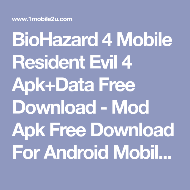 Biohazard 4 Game Download For Android Mob.org